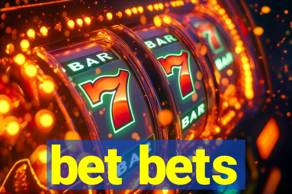 bet bets